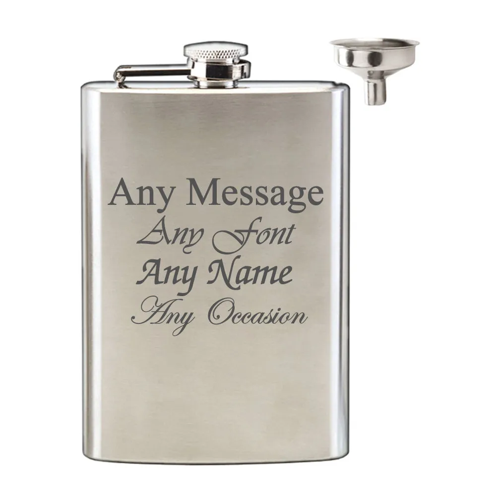 Engraved Satin Stainless Steel 8oz Hip Flask - Personalized with Funnel, Custom Message for Any Occasion